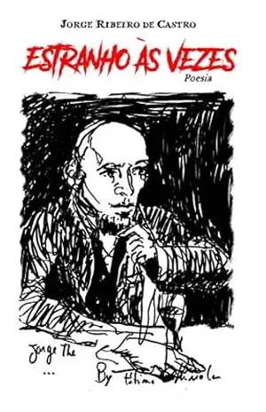 Estranho às vezes – Jorge Ribeiro de Castro