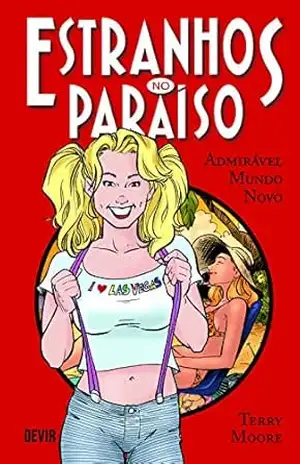 Estranhos no Paraíso Vol 4 Admirável mundo novo – Terry Moore