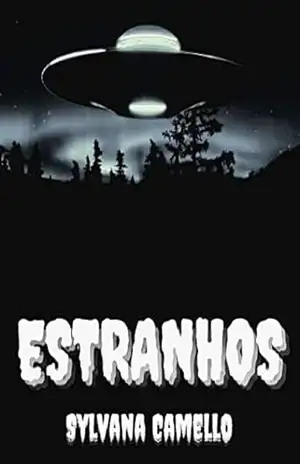 ESTRANHOS – Sylvana Camello