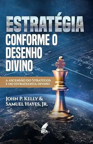 Capa do livro Estratégia Conforme o Design Divino - John P. Kelly