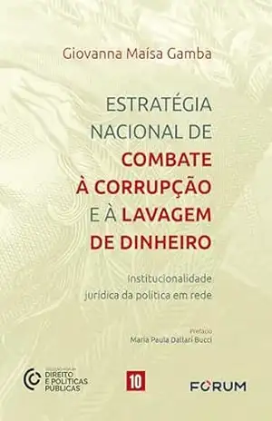 Capa do livro Estratégia Nacional de Combate à corrupção e à Lavagem de Dinheiro - Giovanna Maísa Gamba