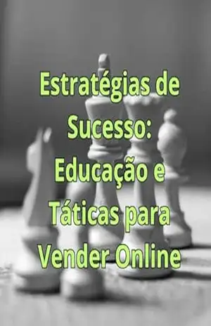 Estratégias de Sucesso:: Educação e Táticas para Vender Online - Albernar Combinart Estratégias de Sucesso:: Educação e Táticas para Vender Online - Albernar Combinart