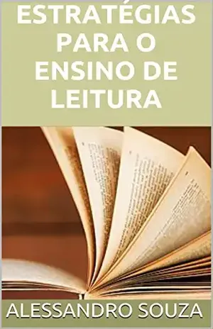 Capa do livro Estratégias para o Ensino de Leitura (Coleção Leitura na Escola Livro 1) - Alessandro Souza