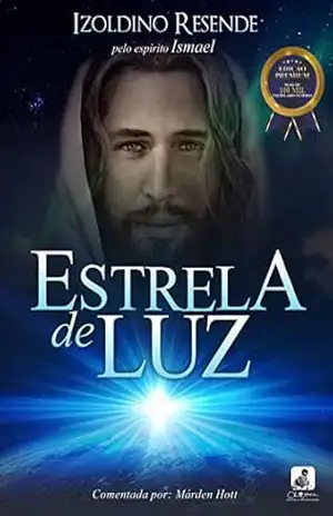 Capa do livro Estrela de Luz: Edição Premium (Trilogia da Regeneração Livro 1) - Izoldino Resende