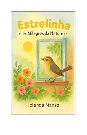 Capa do livro Estrelinha e os Milagres da Natureza - Iolanda Manso