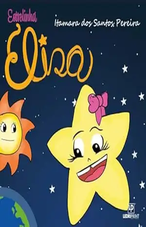 Estrelinha Elisa – Itamara dos Santos Pereira