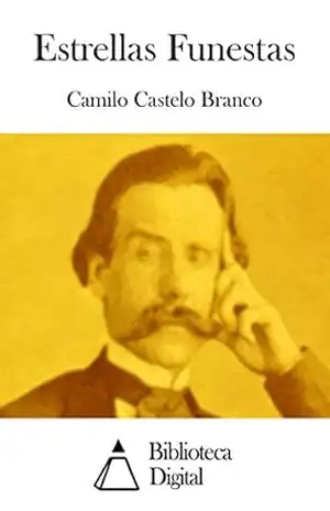 Capa do livro Estrellas Funestas - Camilo Castelo Branco