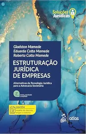 Capa do livro Estruturação Jurídica de Empresas – Série Soluções Jurídicas – 2ª Edição 2026 - Gladston Mamede