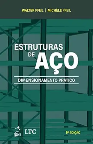 Capa do livro Estruturas de Aço – Dimensionamento Prático - Walter Pfeil