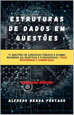 Estruturas de Dados em Questões – Alfredo Braga Furtado