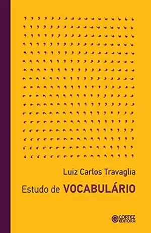 Capa do livro Estudo de vocabulário - Luiz Carlos Travaglia