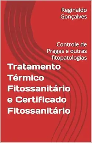 Capa do livro Estudo sobre fitopatologias em madeiras: Controle de Pragas e outras fitopatologias - Ravi Dos Anjos