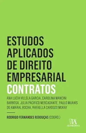 Estudos Aplicados de Direito Empresarial – Contratos – 2 ed. (Insper) – Rodrigo Fernandes Rebouças