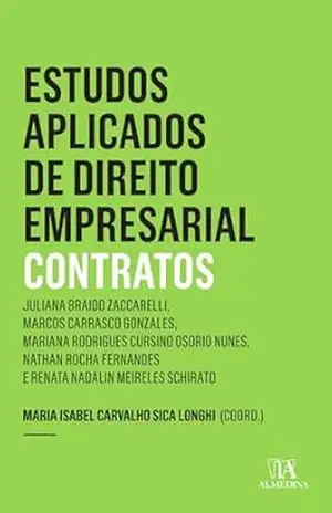 Estudos Aplicados de Direito Empresarial – Contratos – Maria Isabel Carvalho Sica Longhi