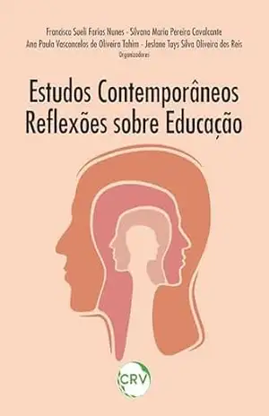 Estudos contemporâneos: Reflexões sobre educação – Francisca Sueli Farias Nunes