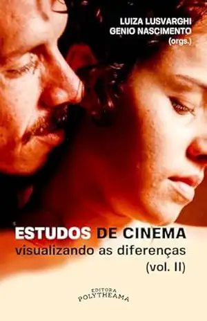 Estudos de Cinema: visualizando as diferenças: vol II – Luiza Lusvarghi
