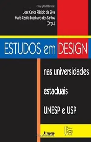 Estudos Em Design Nas Universidades Estaduais Unesp E Usp – Jose Carlos Placido Da Silva
