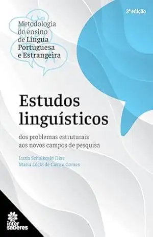 Estudos Linguísticos:: dos problemas estruturais aos novos campos de pesquisa - Luzia Schalkoski Dias Estudos Linguísticos:: dos problemas estruturais aos novos campos de pesquisa - Luzia Schalkoski Dias