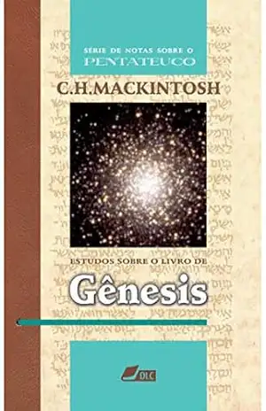 Estudos sobre o livro de Gênesis – Charles Henry  Mackintosh