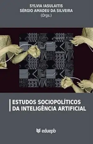 Capa do livro Estudos sociopolíticos da Inteligência Artificial - Sylvia Iasulaitis