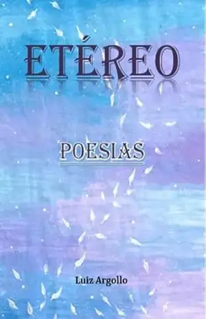 Etéreo – Luiz Argollo Etéreo – Luiz Argollo