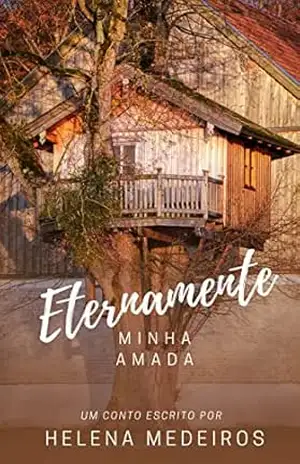 Capa do livro Eternamente: Minha amada - Helena Medeiros