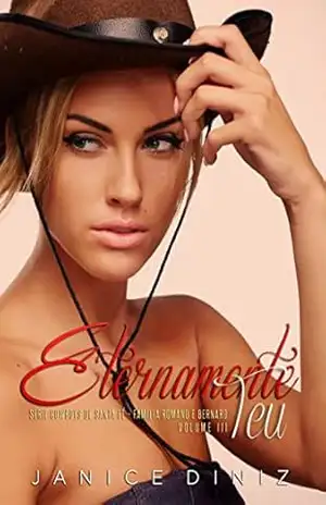 Eternamente Teu (Cowboys de Santa Fé Livro 3) – Janice Diniz