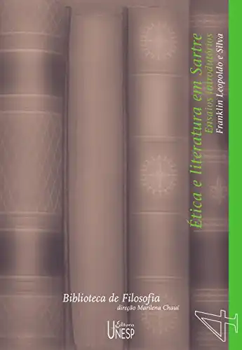 Baixar Ética E Literatura Em Sartre pdf, epub, mobi, eBook