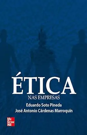 Ética nas Empresas – Eduardo S. Pineda Ética nas Empresas – Eduardo S. Pineda