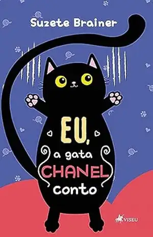 Eu, a Gata Chanel Conto – Suzete Brainer