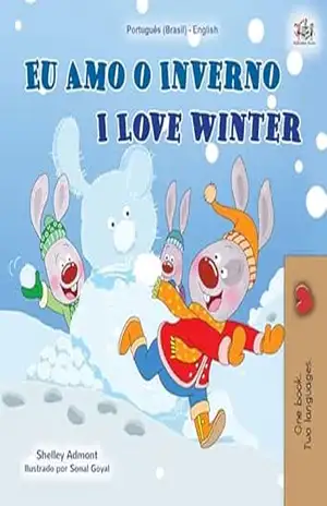Eu Amo O Inverno I Love Winter – Shelley Admont