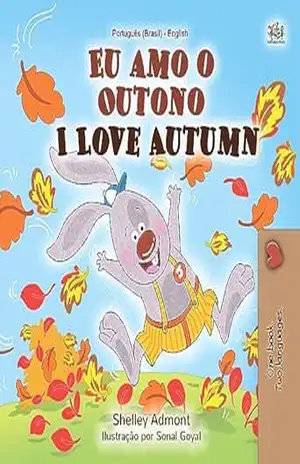 Eu amo o Outono I Love Autumn – Shelley Admont