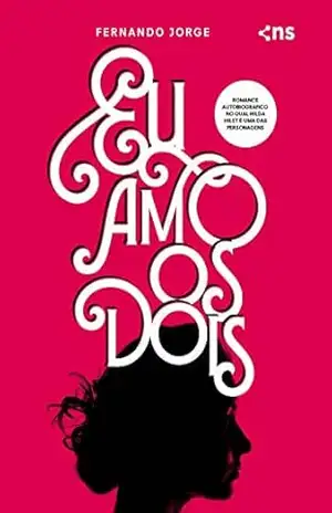 Eu amo os dois – Fernando Jorge