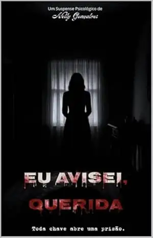 Eu avisei, querida – Nelly Gonçalves