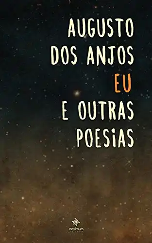 Baixar Eu e Outras Poesias: Clássicos de Augusto dos Anjos pdf, epub, mobi, eBook