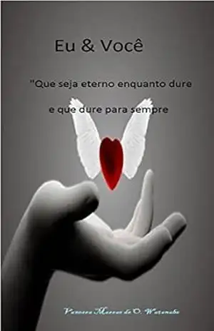 Capa do livro Eu e Você - Vanessa Massae de Oliveira Watanabe