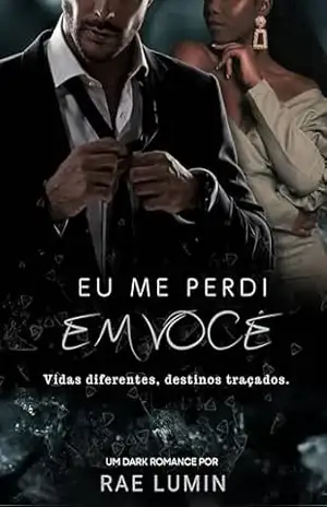Capa do livro Eu me perdi em você - Rae Lumin