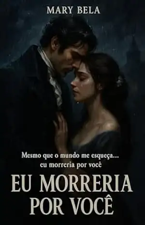 Eu morreria por você – MARIA ALVES