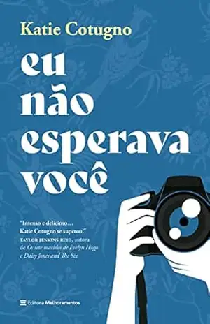 Eu não esperava você – Katie Cotugno