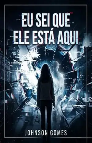 EU SEI QUE ELE ESTÁ AQUI – Johnson Gomes