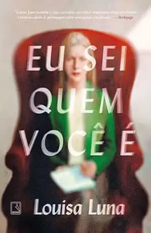 Capa do livro Eu sei quem você é - Louisa Luna
