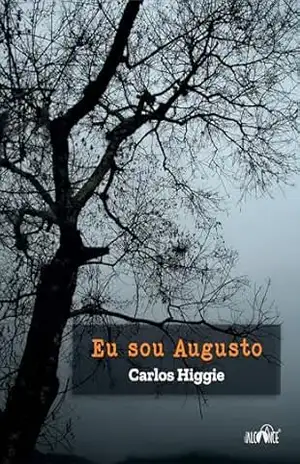Capa do livro Eu sou Augusto - Carlos Higgie