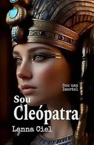 Eu Sou Cleópatra: Imortal – Lanna  Ciel
