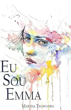 Eu Sou Emma - Martha Thawanda Eu Sou Emma - Martha Thawanda