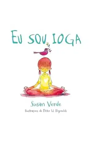 Eu sou ioga – Susan Verde Eu sou ioga – Susan Verde