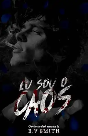 EU SOU O CAOS (Universo dos Petrova. Livro 3) – B.V Smith