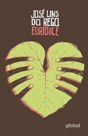 Eurídice – José Lins do Rego