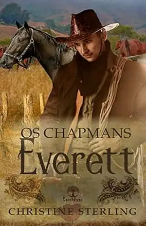 Everett (Os Chapmans Livro 4) – Christine Sterling