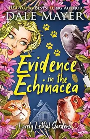 Evidence in the Echinacea (Português Brasileiro) (Lovely Lethal Gardens (Português Brasileiro) Livro 5) – Dale Mayer