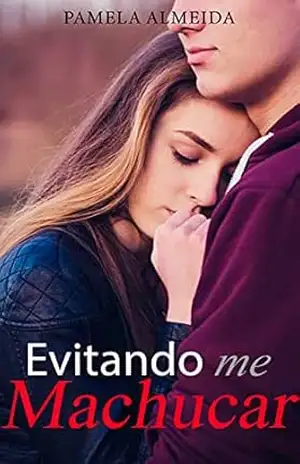 Evitando me Machucar: Livro 2 – Pamela  Almeida